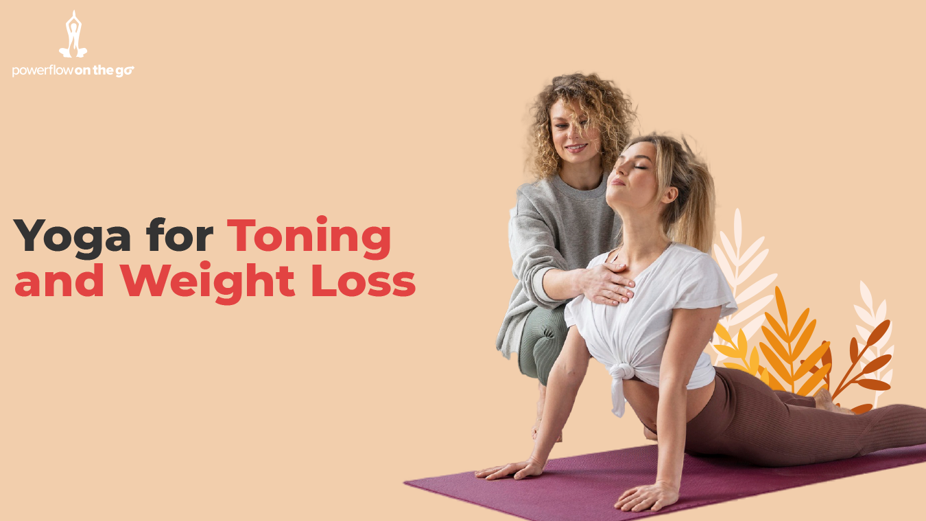 Using Yoga for Toning and Weight Loss