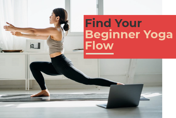 Find Your Beginner Yoga Flow