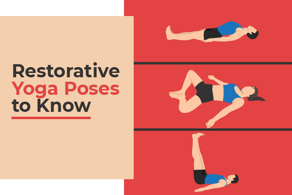 Restorative Yoga Poses to Know