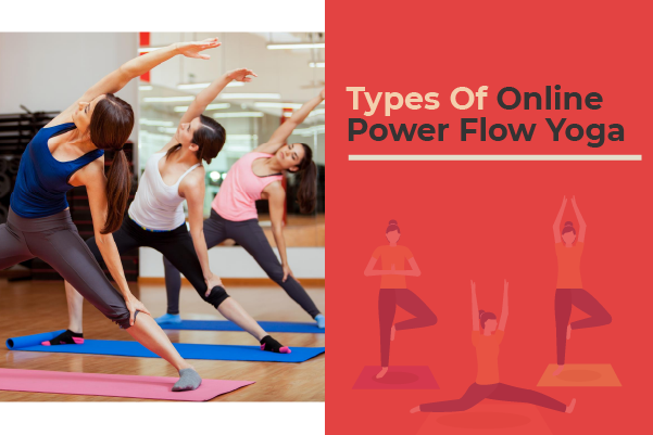 Types of Online Power Flow Yoga